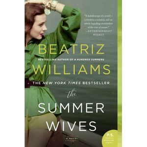 The Summer Wives -- Beatriz Williams